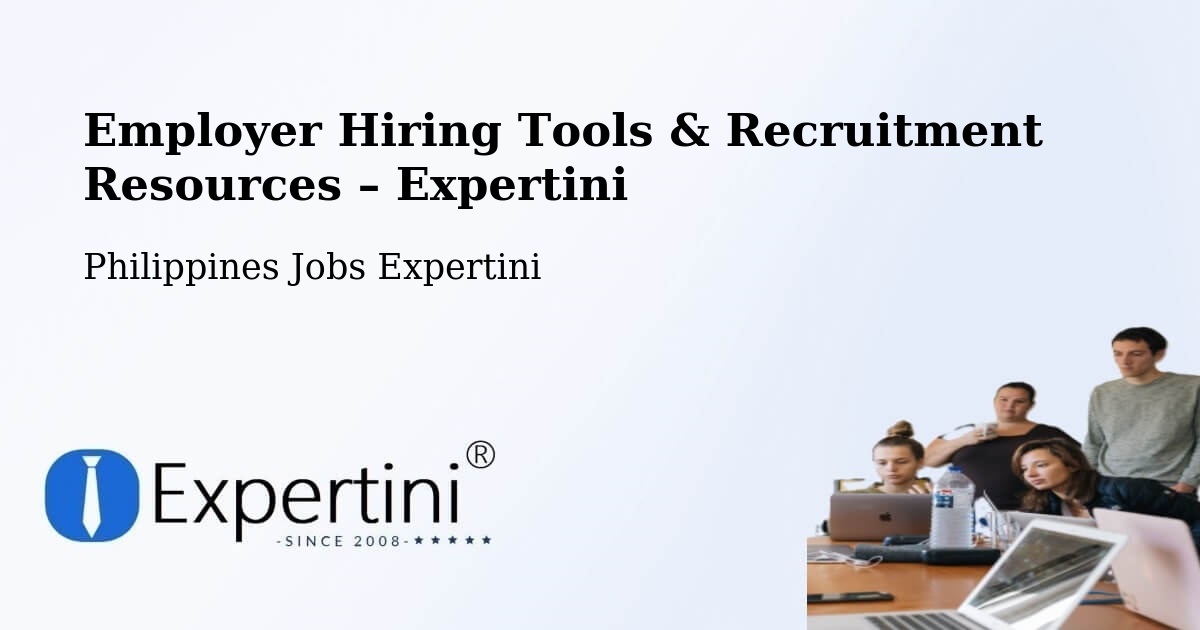 Employer Hiring Tools & Recruitment Resources – Binmaley - Binmaley, Philippines Jobs Expertini