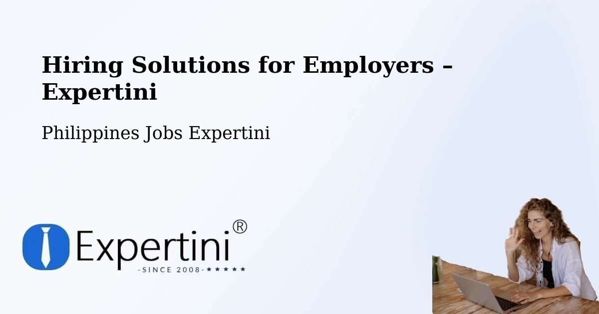 Hiring Solutions for Employers in Binmaley - Binmaley, Philippines Jobs Expertini