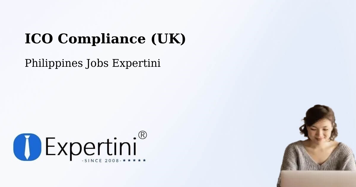 UK Data Protection & ICO Compliance – Binmaley - Philippines Jobs Expertini